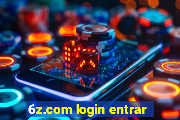 6z.com login entrar